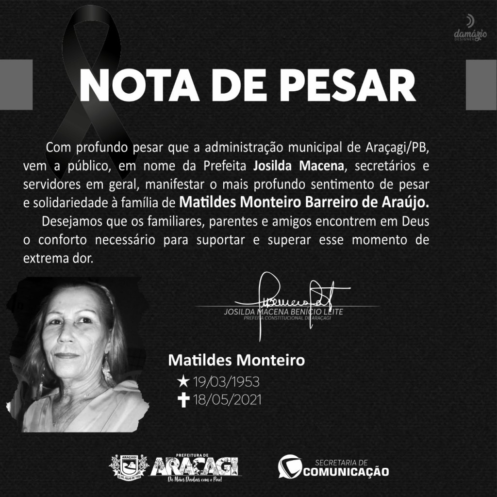 Prefeita Josilda decreta luto de três dias no município pelo falecimento da Senhora MATILDES MONTEIRO BARREIRO DE ARAÚJO