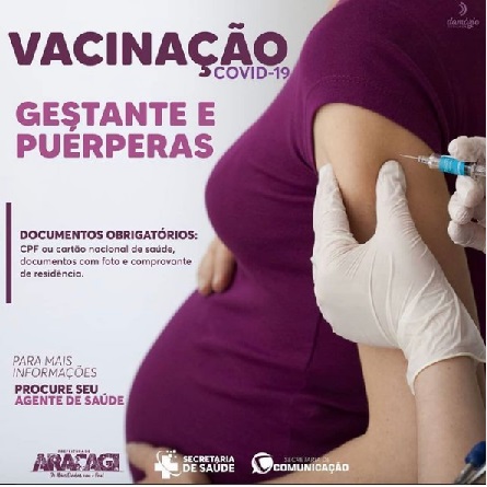 As gestantes e puérperas estão sendo imunizadas contra a COVID-19 em Araçagi