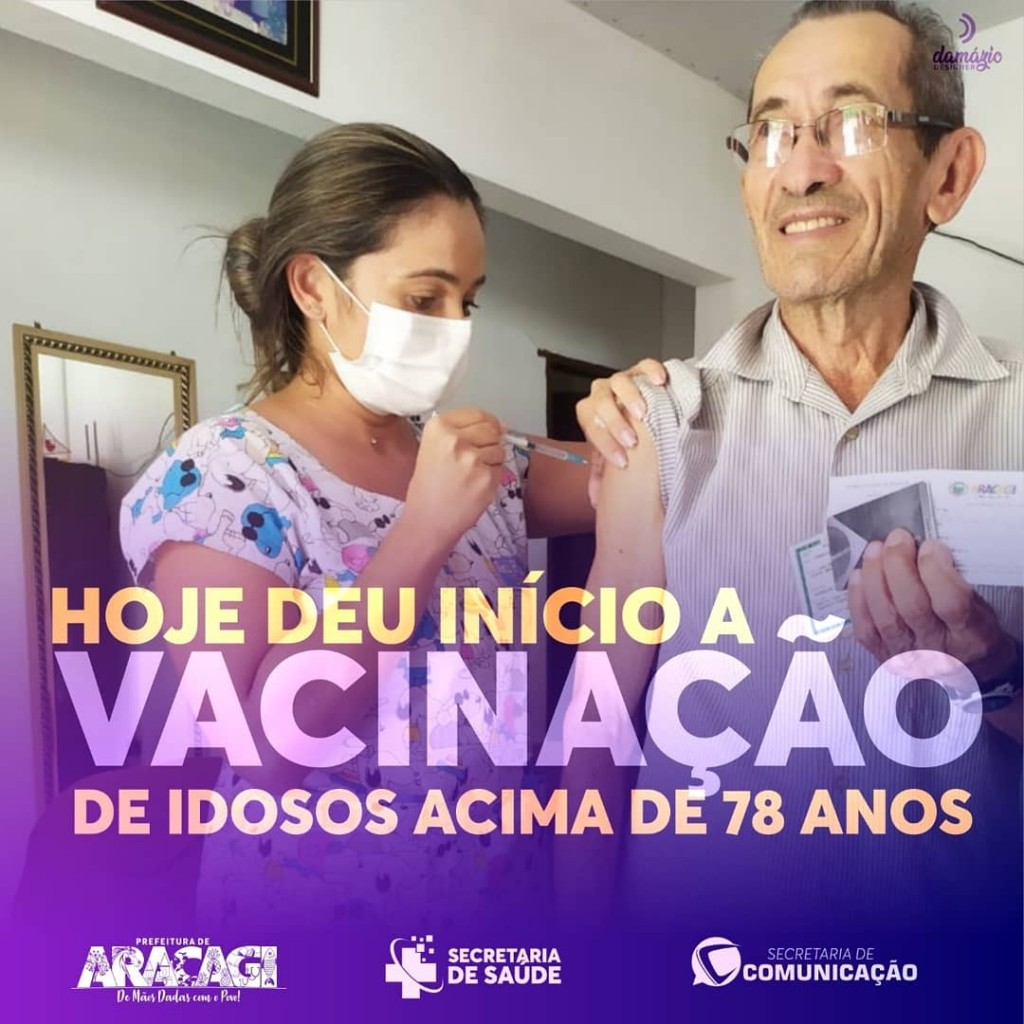 Secretaria de Saúde de Araçagi inicia vacinação de idosos de 78 anos acima contra a COVID-19